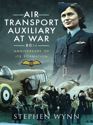 cover image of Air Transport Auxiliary at War